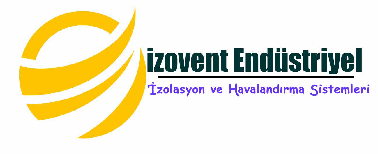 İZOVENT ENDÜSTRİYEL İZOLASYON VE HAVALANDIRMA SİSTEMLERİ